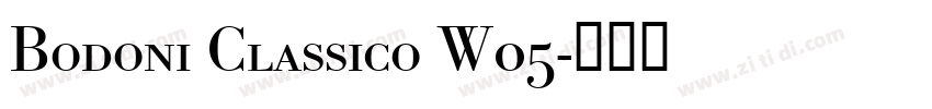 Bodoni Classico W05字体转换